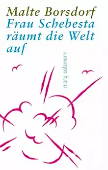 Cover: Frau Schebesta räumt die Welt auf