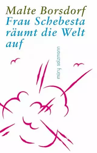 Cover: Frau Schebesta räumt die Welt auf