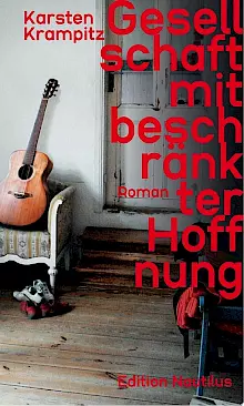 Cover: Gesellschaft mit beschränkter Hoffnung