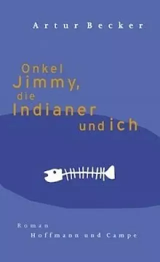 Cover: Onkel Jimmy, die Indianer und ich