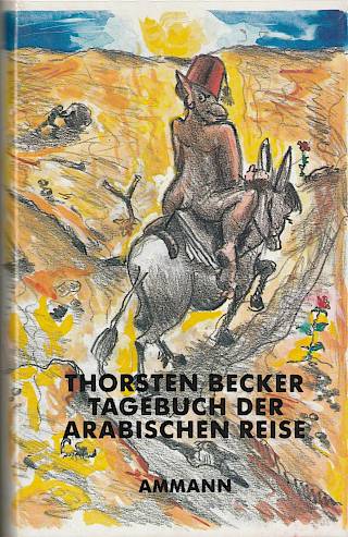 Cover: Tagebuch der arabischen Reise