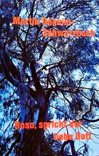 Cover: Soso, spricht der liebe Gott
