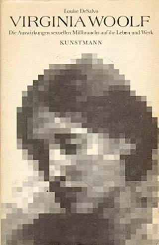 Cover: Virginia Woolf. Die Auswirkungen sexuellen Mißbrauchs auf ihr Leben und Werk