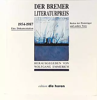 Cover: Der Bremer Literaturpreis 1954–1987. Eine Dokumentation