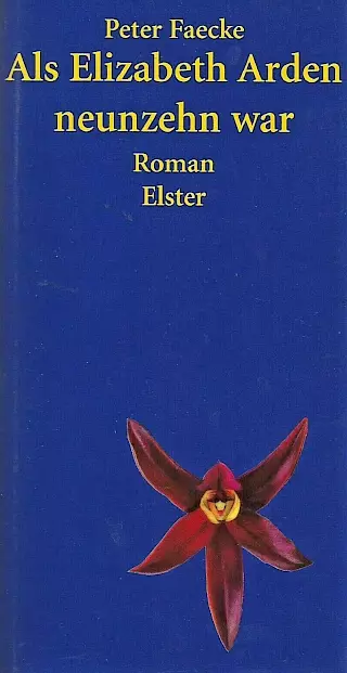 Cover: Als Elizabeth Arden neunzehn war