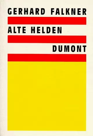 Cover: Alte Helden. Schauspiel und deklamatorische Farce