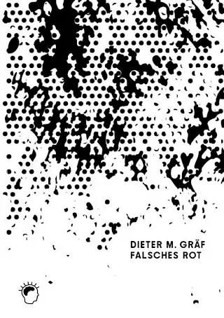 Cover: Falsches Rot. Gedichte und Fotos