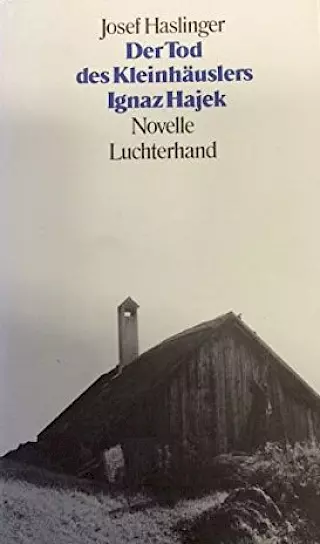 Cover: Der Tod des Kleinhäuslers Ignaz Hajek