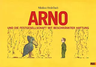 Cover: Arno und die Festgesellschaft mit beschränkter Haftung