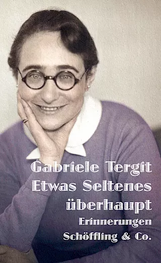 Cover: Gabriele Tergit: Etwas Seltenes überhaupt. Erinnerungen
