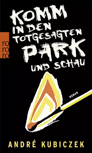 Cover: Komm in den totgesagten Park und schau