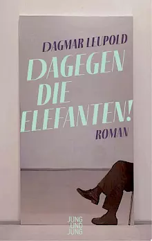 Cover: Dagegen die Elefanten!