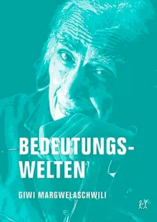 Cover: Bedeutungswelten. Giwi Margwelaschwili im Gespräch mit Jörg Sundermeier