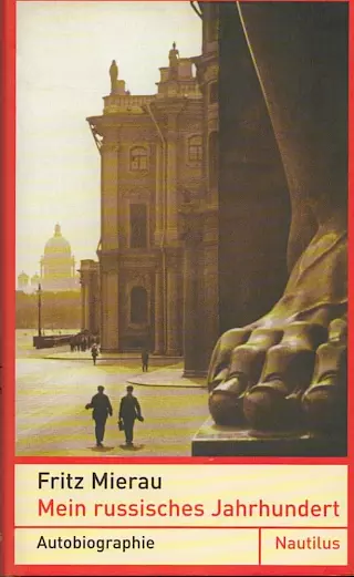 Cover: Mein russisches Jahrhundert. Autobiographie