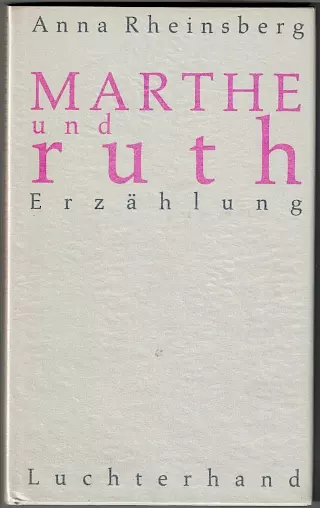 Cover: Marthe und Ruth