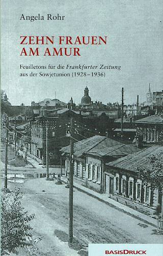 Cover: Zehn Frauen am Amur
