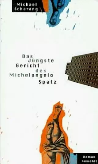 Cover: Das jüngste Gericht des Michelangelo Spatz