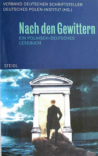 Cover: Nach den Gewittern. Ein polnisch-deutsches Lesebuch