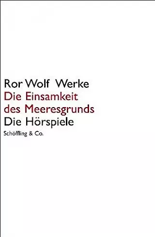 Cover: Die Einsamkeit des Meeresgrunds. Die Hörspiele