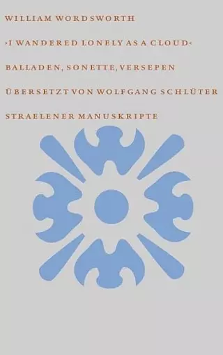 Cover: I Wandered Lonely as a Cloud übers. u. hrsg. v. Wolfgang Schlüter