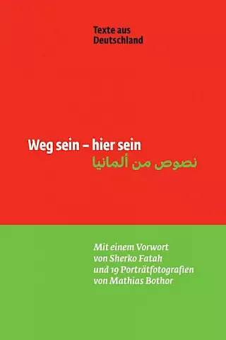 Cover: Weg sein – hier sein. Texte aus Deutschland